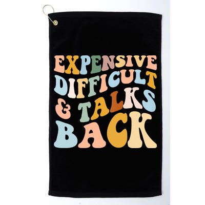 Expensive Difficult And Talks Back Mothers' Day Mom Life Golf Towel