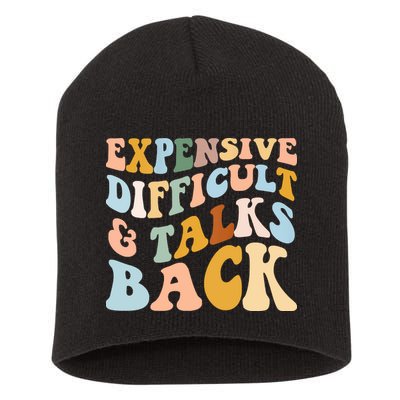 Expensive Difficult And Talks Back Mothers' Day Mom Life Short Acrylic Beanie