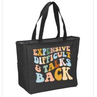 Expensive Difficult And Talks Back Mothers' Day Mom Life Zip Tote Bag