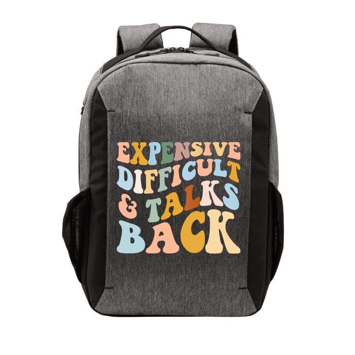 Expensive Difficult And Talks Back Mothers' Day Mom Life Vector Backpack