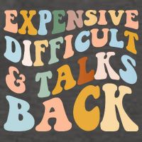 Expensive Difficult And Talks Back Mothers' Day Mom Life Vector Backpack