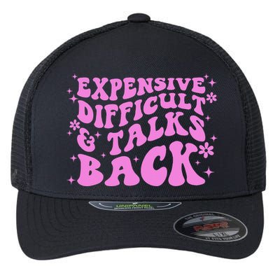 Expensive Difficult And Talks Back Flexfit Unipanel Trucker Cap