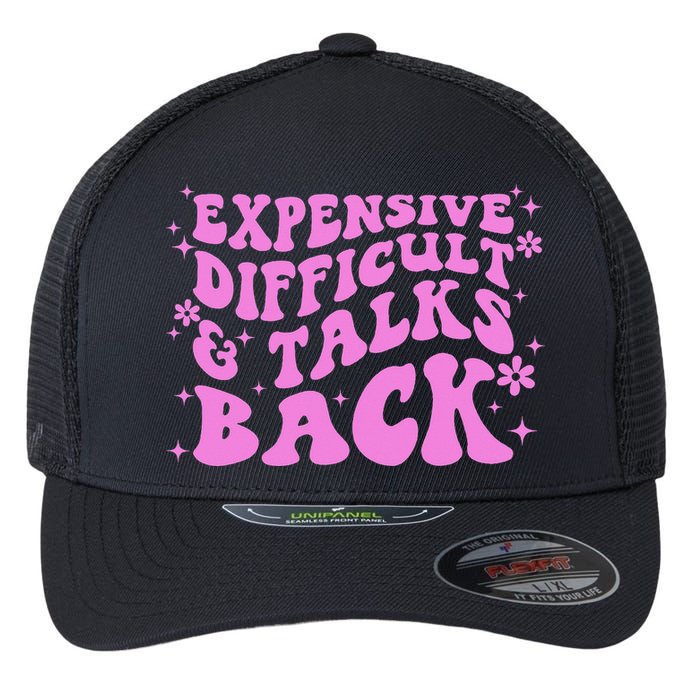 Expensive Difficult And Talks Back Flexfit Unipanel Trucker Cap