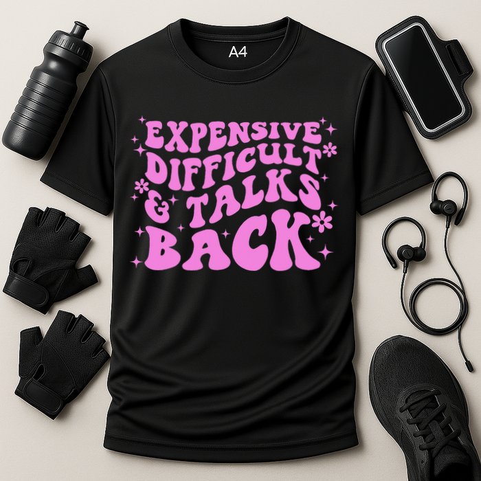 Expensive Difficult And Talks Back Performance Shirt
