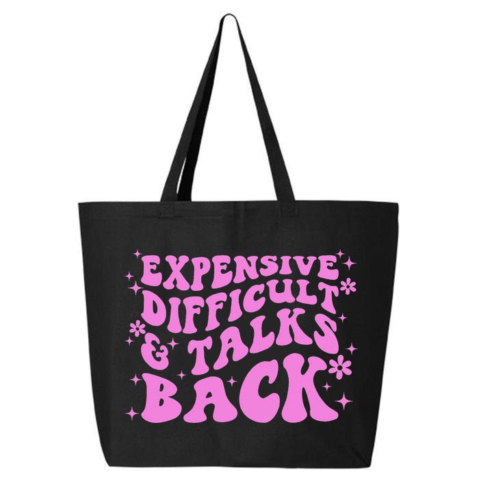 Expensive Difficult And Talks Back 25L Jumbo Tote