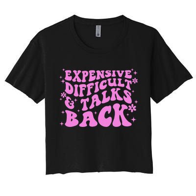 Expensive Difficult And Talks Back Crop Top