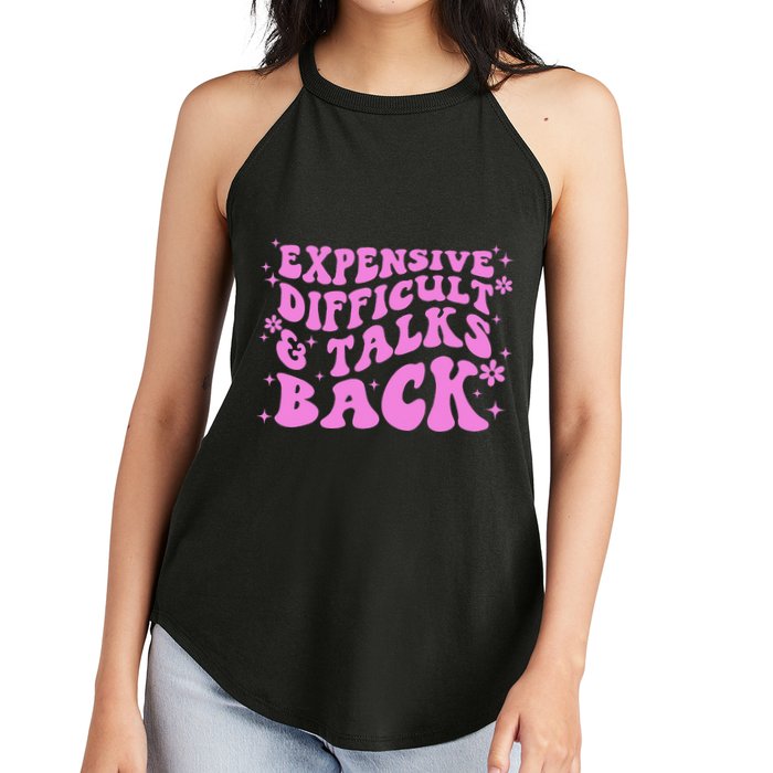 Expensive Difficult And Talks Back Women's Perfect Tri Rocker Tank