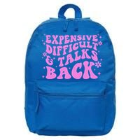 Expensive Difficult And Talks Back 16 in Basic Backpack
