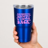 Expensive Difficult And Talks Back Tumbler