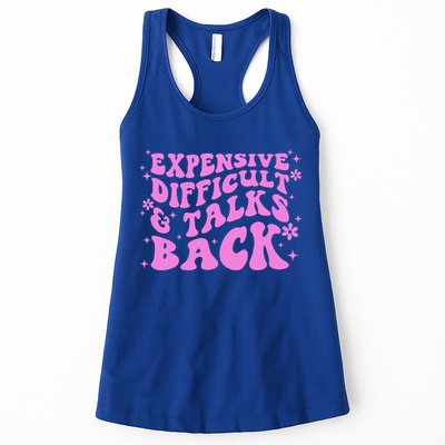 Expensive Difficult And Talks Back Womens Tank Top