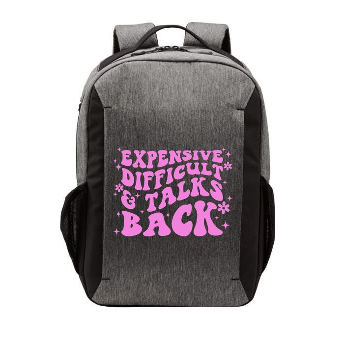 Expensive Difficult And Talks Back Vector Backpack