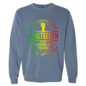 Ecipation Day African Juneteenth 1865 Black Freedom Day Cute Gift Garment-Dyed Sweatshirt