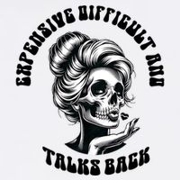 Expensive Difficult And Talks Back Messy Bun Mothers Day Flat Bill Trucker Hat
