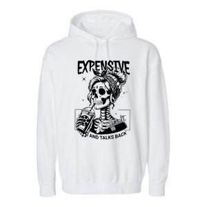 Expensive Difficult And Talks Back Garment-Dyed Fleece Hoodie