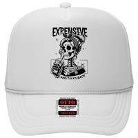 Expensive Difficult And Talks Back High Crown Mesh Back Trucker Hat