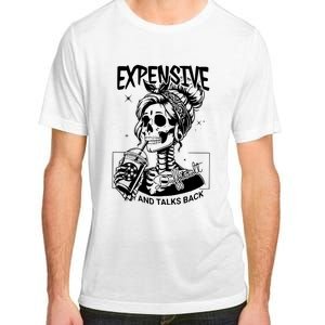 Expensive Difficult And Talks Back Adult ChromaSoft Performance T-Shirt