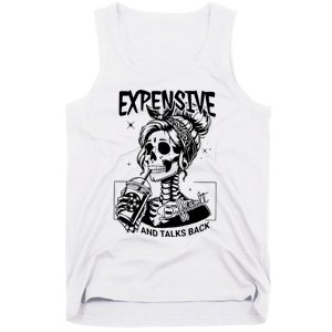 Expensive Difficult And Talks Back Tank Top