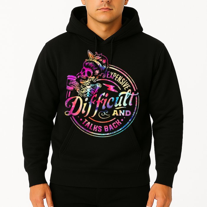 Expensive Difficult And Talks Back Mothers Day Hoodie