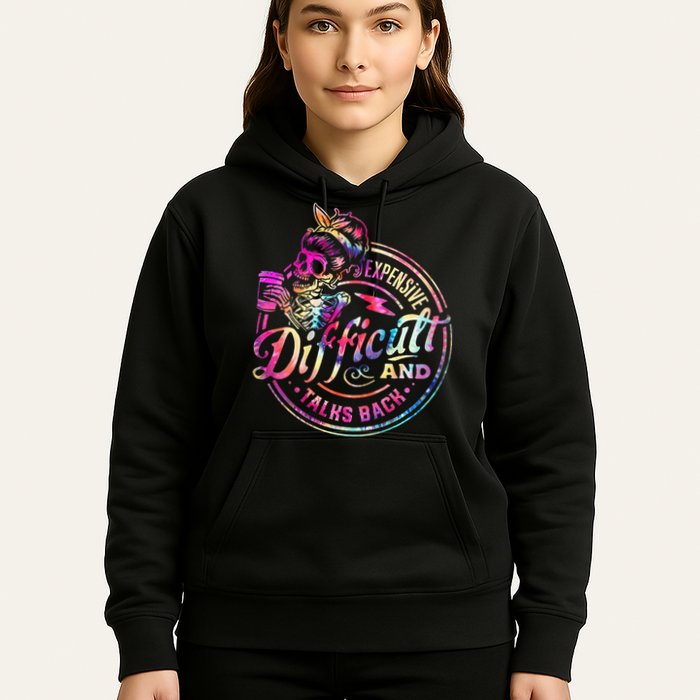 Expensive Difficult And Talks Back Mothers Day Hoodie