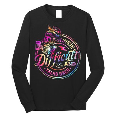 Expensive Difficult And Talks Back Mothers Day Long Sleeve Shirt