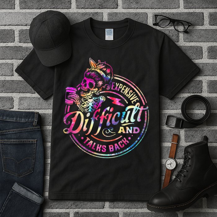 Expensive Difficult And Talks Back Mothers Day Tall T-Shirt