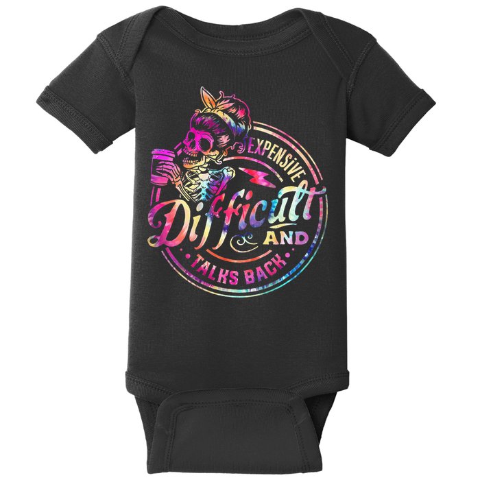Expensive Difficult And Talks Back Mothers Day Baby Bodysuit