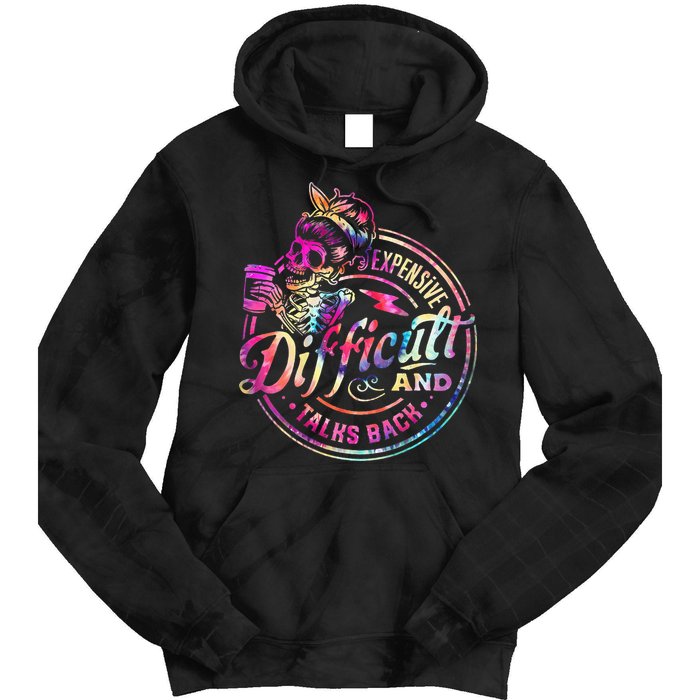 Expensive Difficult And Talks Back Mothers Day Tie Dye Hoodie