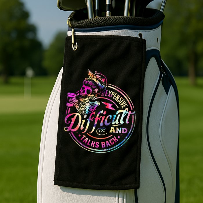 Expensive Difficult And Talks Back Mothers Day Golf Towel