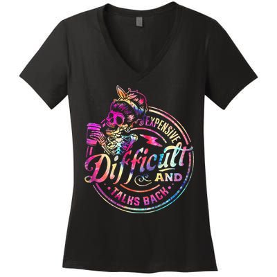 Expensive Difficult And Talks Back Mothers Day Women's V-Neck T-Shirt