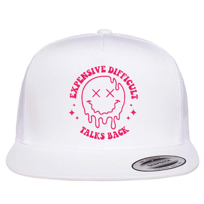Expensive Difficult And Talks Back Dripping Face Flat Bill Trucker Hat