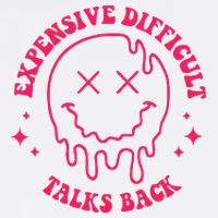 Expensive Difficult And Talks Back Dripping Face Flat Bill Trucker Hat