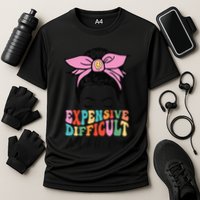 Expensive Difficult And Talks BacK Mother's Day Messy Bun Performance Shirt