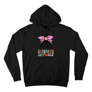 Expensive Difficult And Talks BacK Mother's Day Messy Bun Hoodie