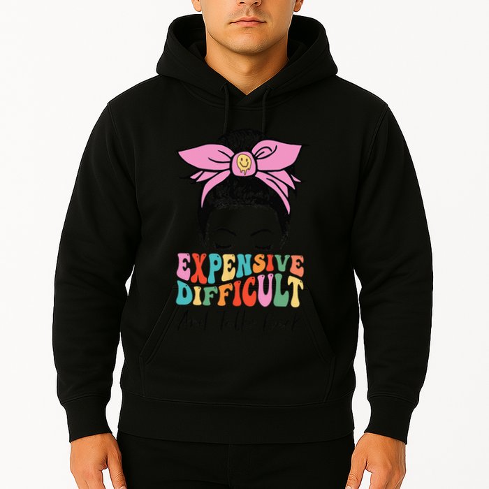 Expensive Difficult And Talks BacK Mother's Day Messy Bun Hoodie