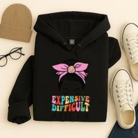 Expensive Difficult And Talks BacK Mother's Day Messy Bun Hoodie