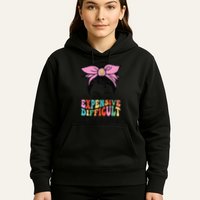 Expensive Difficult And Talks BacK Mother's Day Messy Bun Hoodie