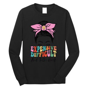 Expensive Difficult And Talks BacK Mother's Day Messy Bun Long Sleeve Shirt