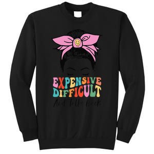 Expensive Difficult And Talks BacK Mother's Day Messy Bun Sweatshirt