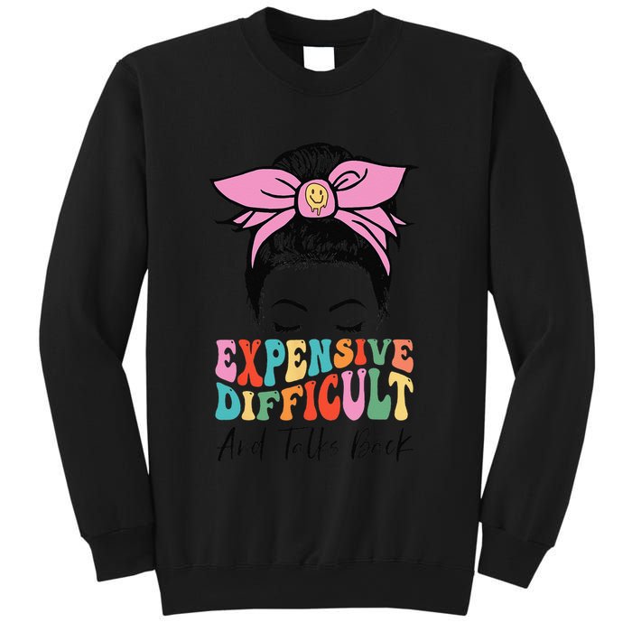 Expensive Difficult And Talks BacK Mother's Day Messy Bun Sweatshirt