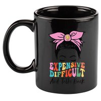 Expensive Difficult And Talks BacK Mother's Day Messy Bun 11oz C Handle Ceramic Mug