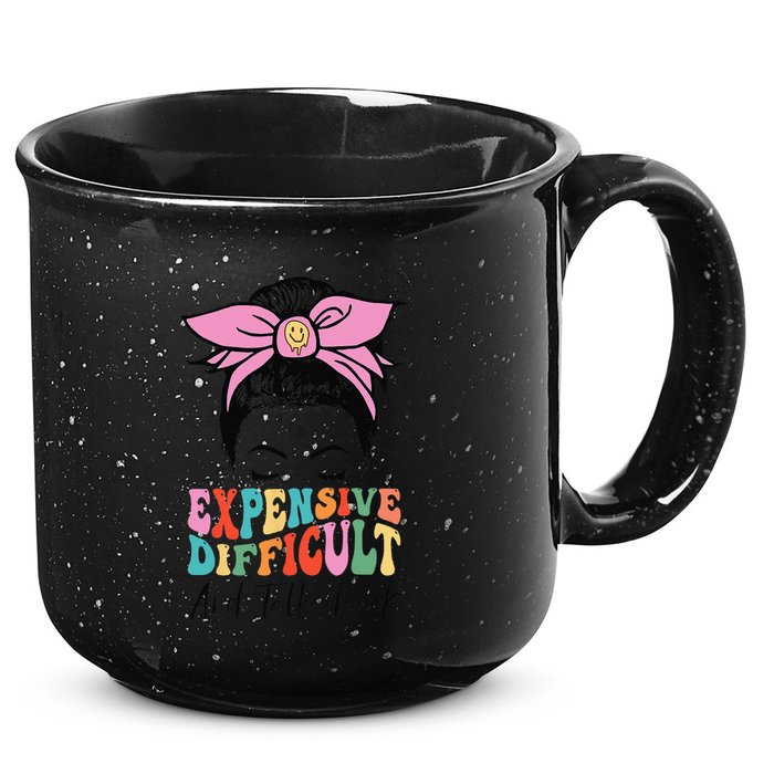Expensive Difficult And Talks BacK Mother's Day Messy Bun 15oz Campfire Ceramic Mug