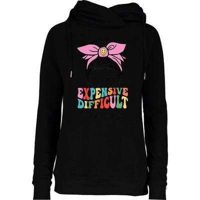Expensive Difficult And Talks BacK Mother's Day Messy Bun Womens Funnel Neck Pullover Hood