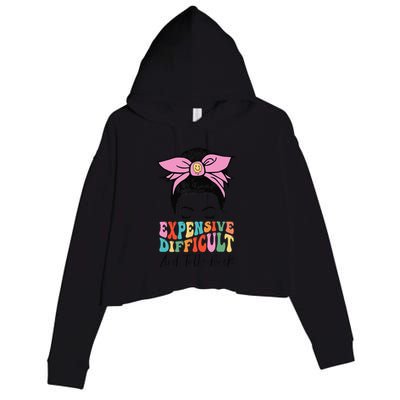 Expensive Difficult And Talks BacK Mother's Day Messy Bun Crop Fleece Hoodie