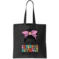 Expensive Difficult And Talks BacK Mother's Day Messy Bun Bag