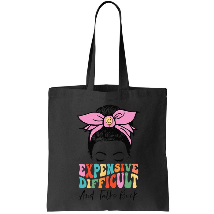 Expensive Difficult And Talks BacK Mother's Day Messy Bun Bag