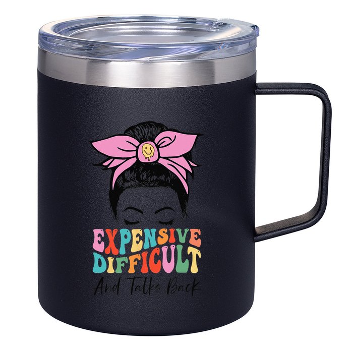 Expensive Difficult And Talks BacK Mother's Day Messy Bun 12oz Stainless Steel Coffee Mug