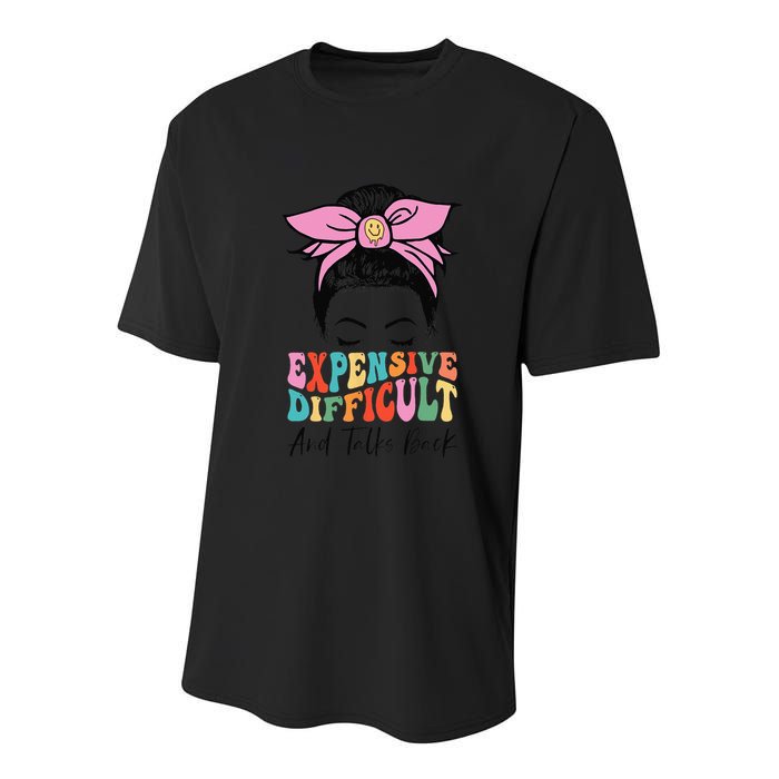 Expensive Difficult And Talks BacK Mother's Day Messy Bun Youth Performance Sprint T-Shirt