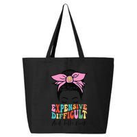 Expensive Difficult And Talks BacK Mother's Day Messy Bun 25L Jumbo Tote