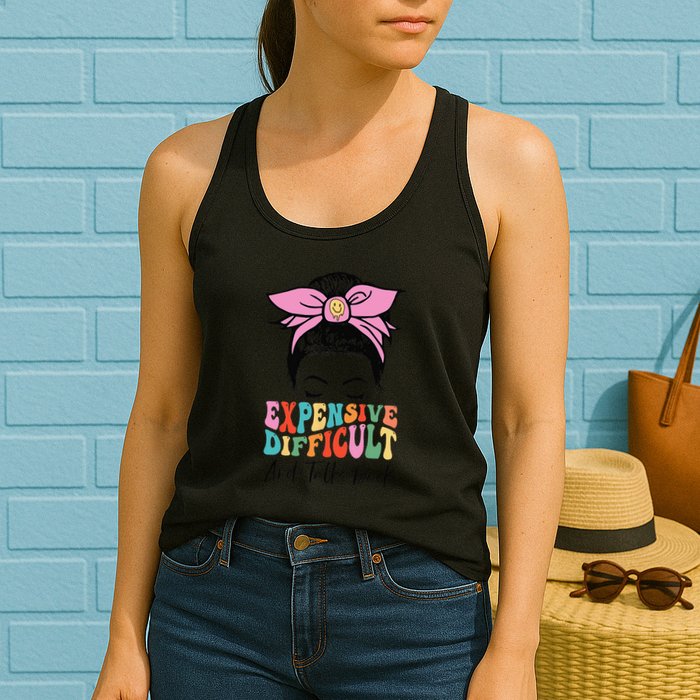 Expensive Difficult And Talks BacK Mother's Day Messy Bun Womens Tank Top