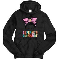 Expensive Difficult And Talks BacK Mother's Day Messy Bun Tie Dye Hoodie